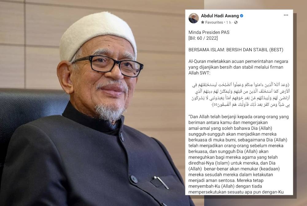 Abdul Hadi Awang (Catatan Minda Presiden Pas di Facebook Abdul Hadi pada Jumaat.)