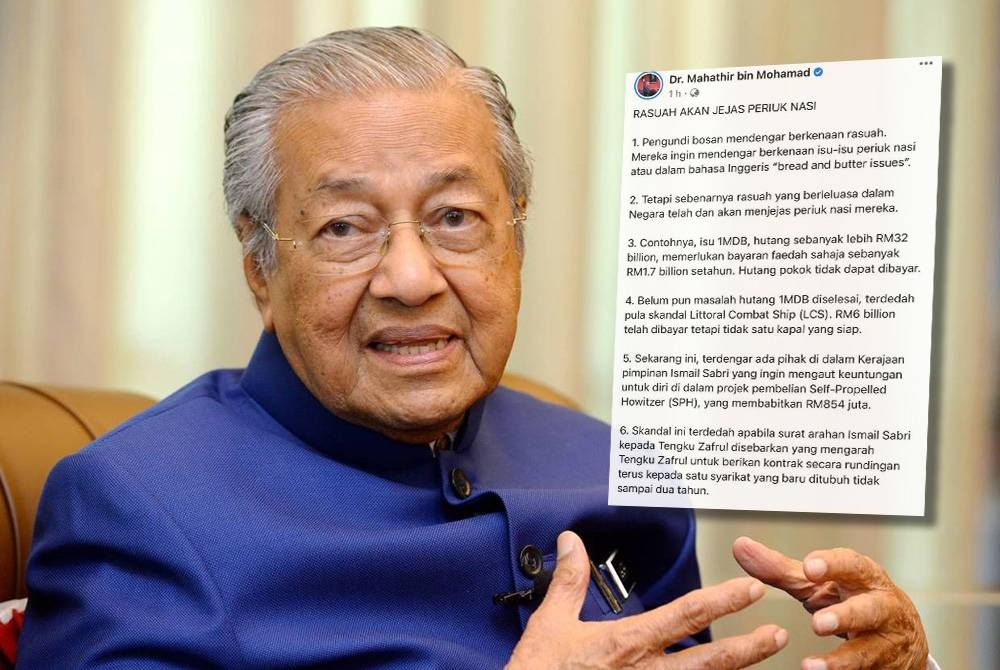 Dr Mahathir dan kenyataan yang dimuat naik di Facebook pada Selasa.