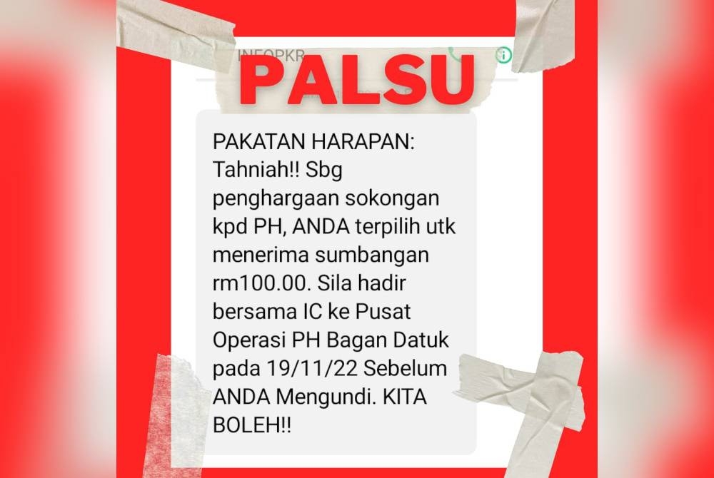 Mesej palsu yang tular mendakwa pengundi akan menerima RM100 sebagai penghargaan sokongan kepada PH.