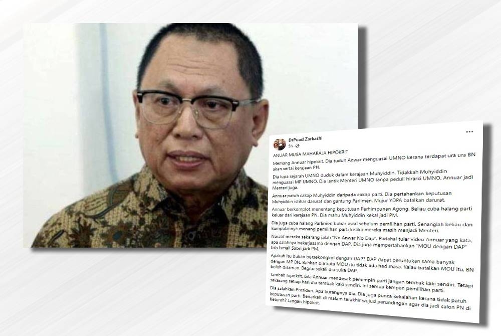 Datuk Puad Zarkashi dan kenyataan yang dimuat naik ke lama facebooknya pada Rabu.