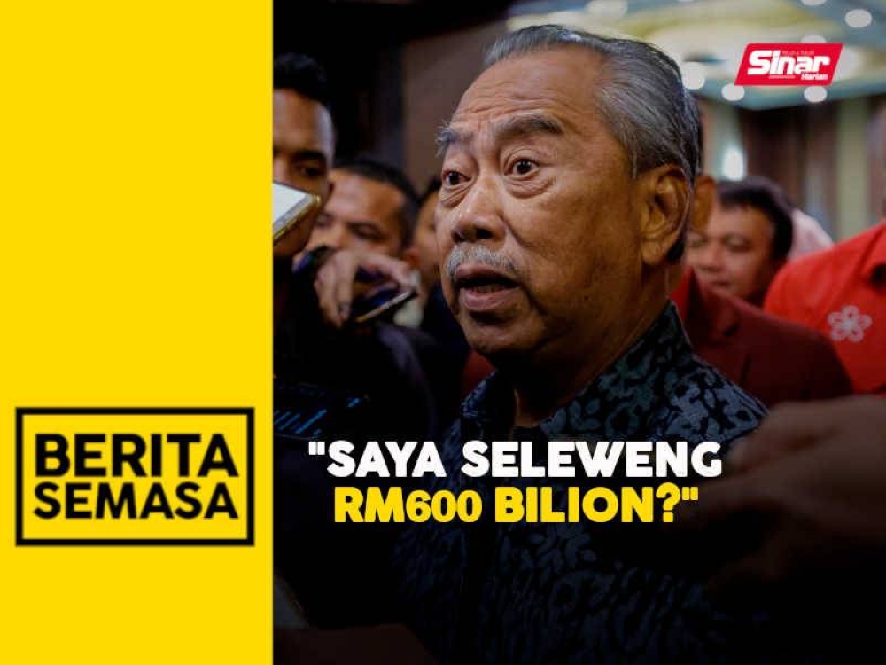 Dakwaan Seleweng RM600 Bilion: Sudah-sudahlah Wayang Politik ...