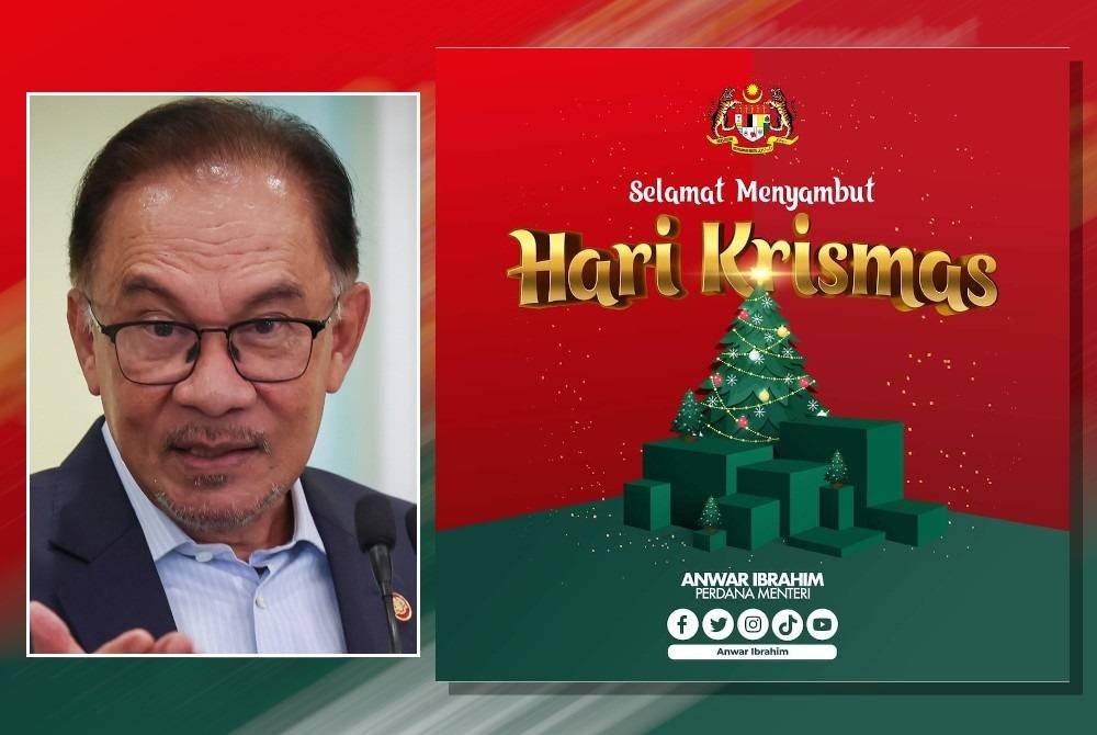 Anwar menyampaikan ucapan selamat menyambut Hari Krismas kepada masyarakat beragama Kristian di seluruh negara.