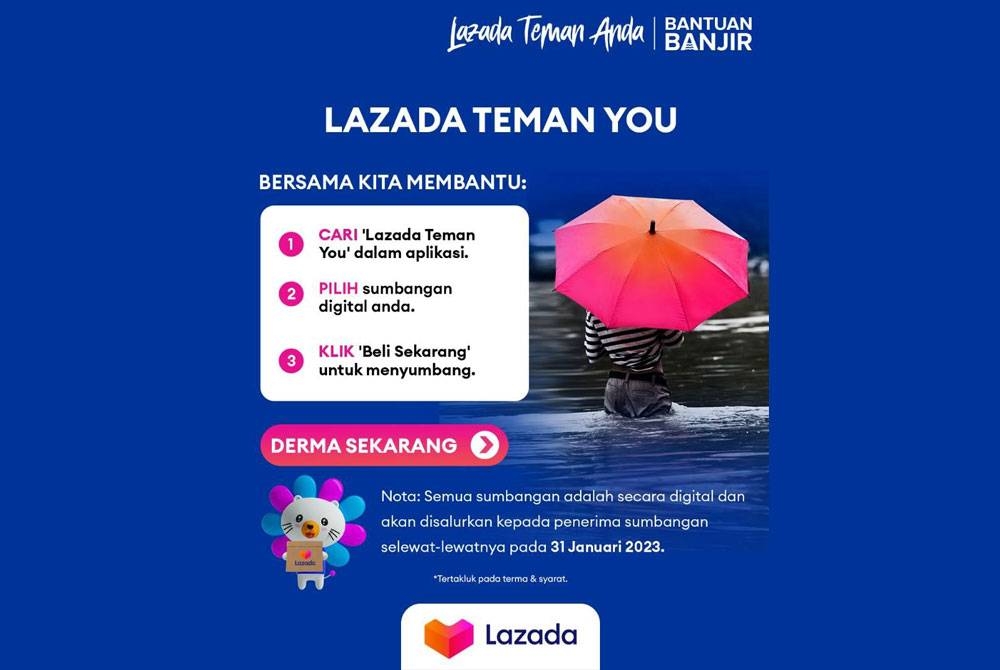 Lazada Teman You akan mengumpulkan dana berjumlah RM100,000 untuk membantu komuniti yang terjejas banjir di Kelantan dan Johor.