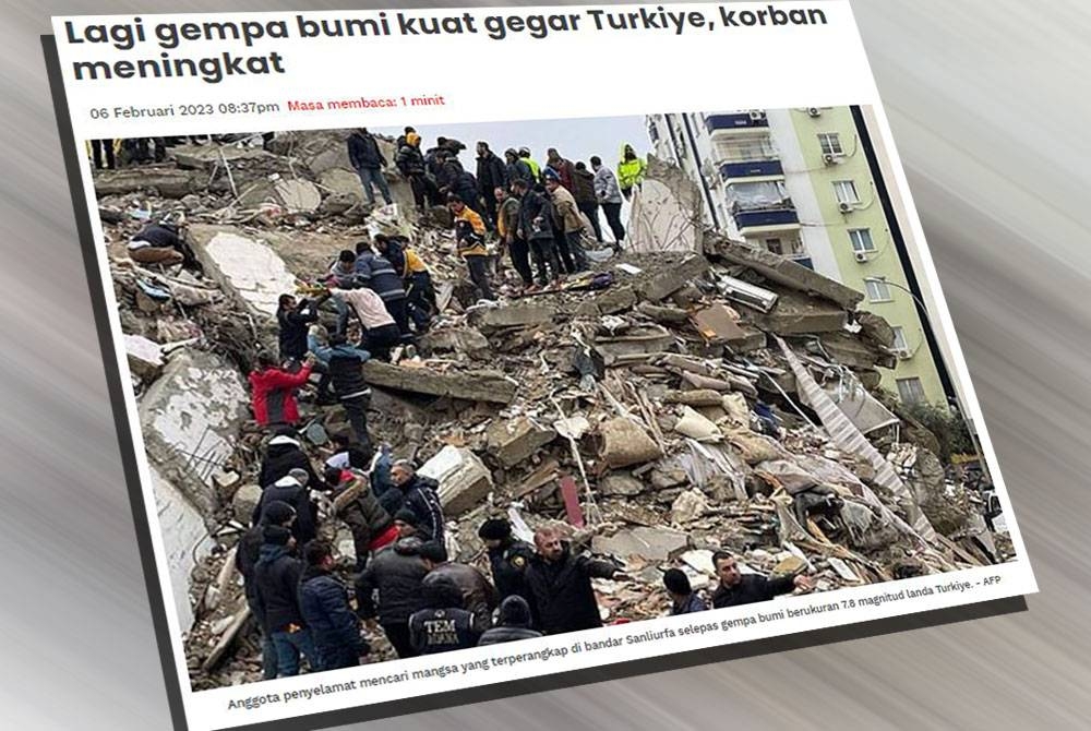 Dilaporkan kekuatan gegaran gempa bumi yang melanda Turkiye turut dirasai sehingga ke Syria dan Lubnan.