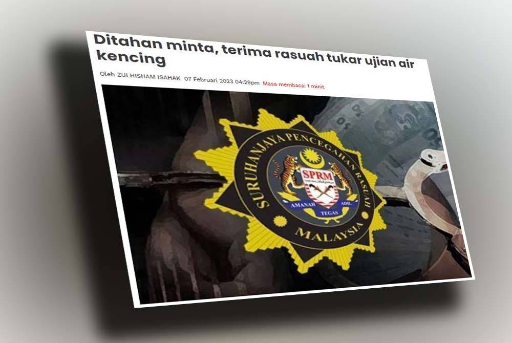 SPRM Cawangan Segamat sebelum ini menahan seorang kakitangan makmal perubatan pada Selasa bagi membantu siasatan kerana disyaki meminta dan menerima wang rasuah berjumlah kira-kira RM20,000.