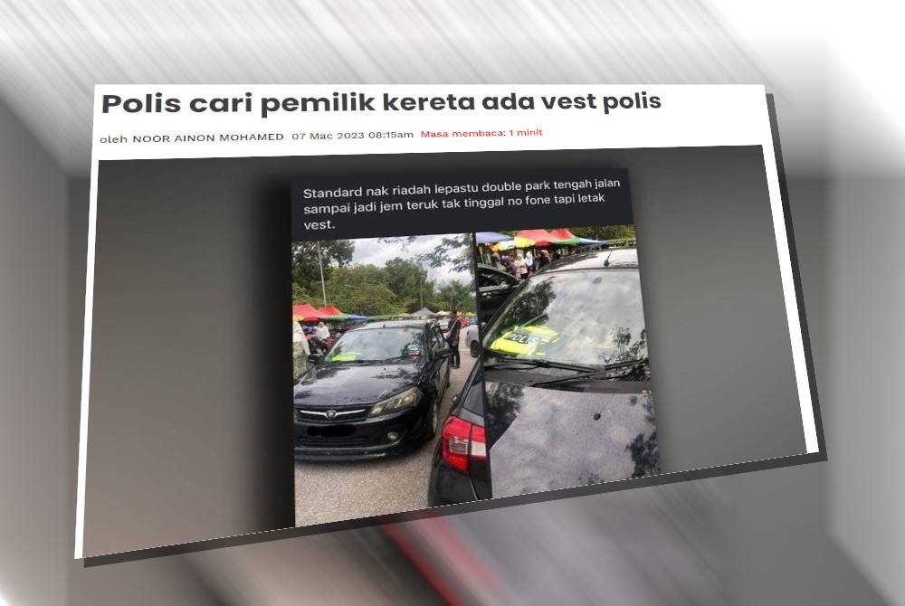 Laporan berita mengenai individu yang merakam gambar kereta tertera vest polis menghalang lalu lintas untuk tampil bagi membantu siasatan.