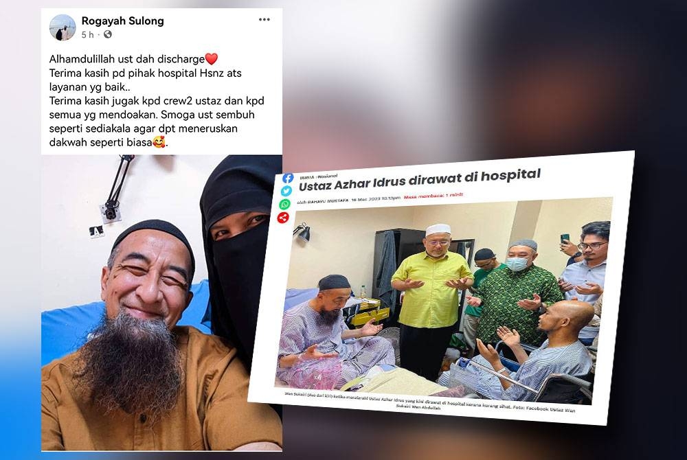 Tangkap layar hantaran di laman Facebook Rogayah pada Ahad memaklumkan Ustaz Azhar sudah dibenarkan pulang setelah menerima rawatan di HSNZ Kuala Terengganu. (Gambar kanan: Laporan Sinar Harian pada Khamis lalu)