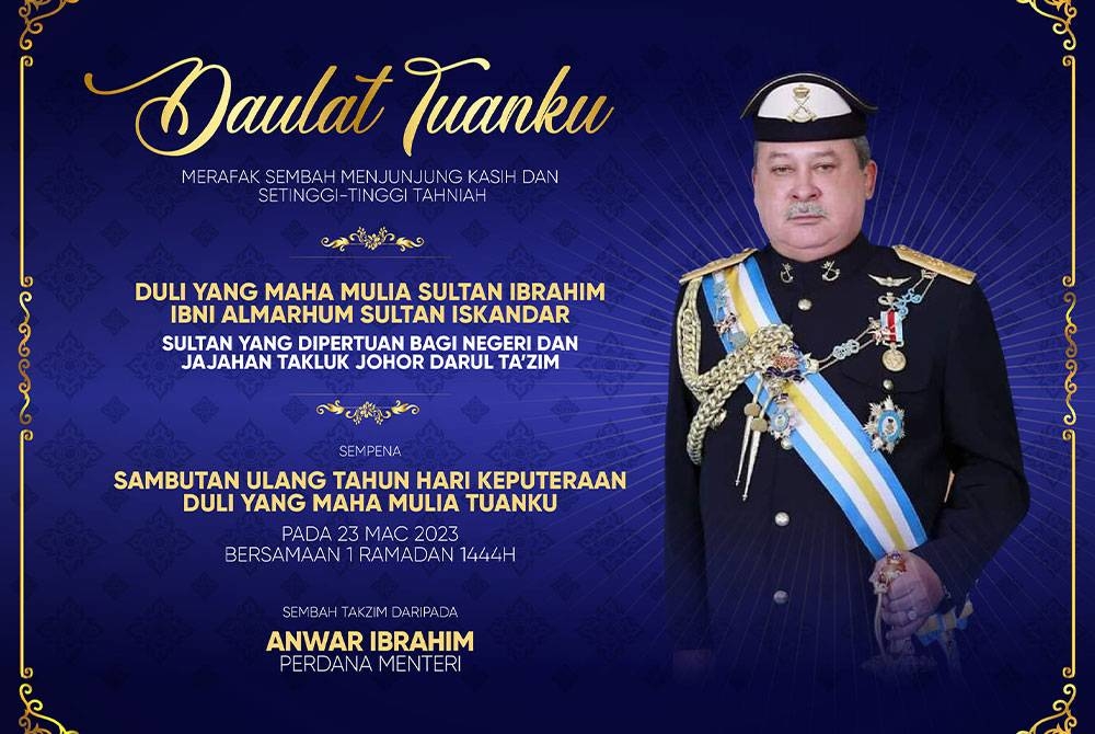 PM ucap tahniah sempena Ulang Tahun Keputeraan Sultan Ibrahim - Sinar