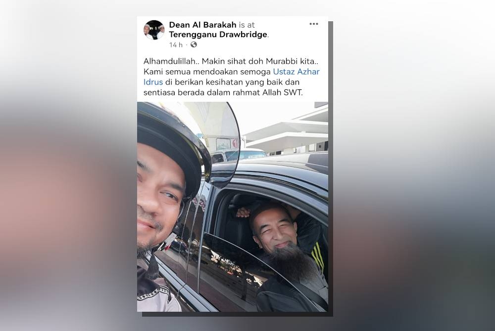 Tangkap layar hantaran di Facebook Dean Al-Barakah menunjukkan gambarnya bersama Ustaz Azhar di jambatan angkat, Kuala Terengganu pada Jumaat.