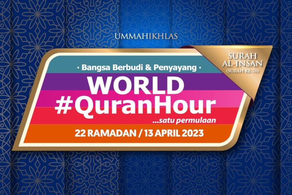 Program World #QuranHour akan berlangsung di beberapa tempat di seluruh negara bermula 12 hingga 1 tengah hari ini.