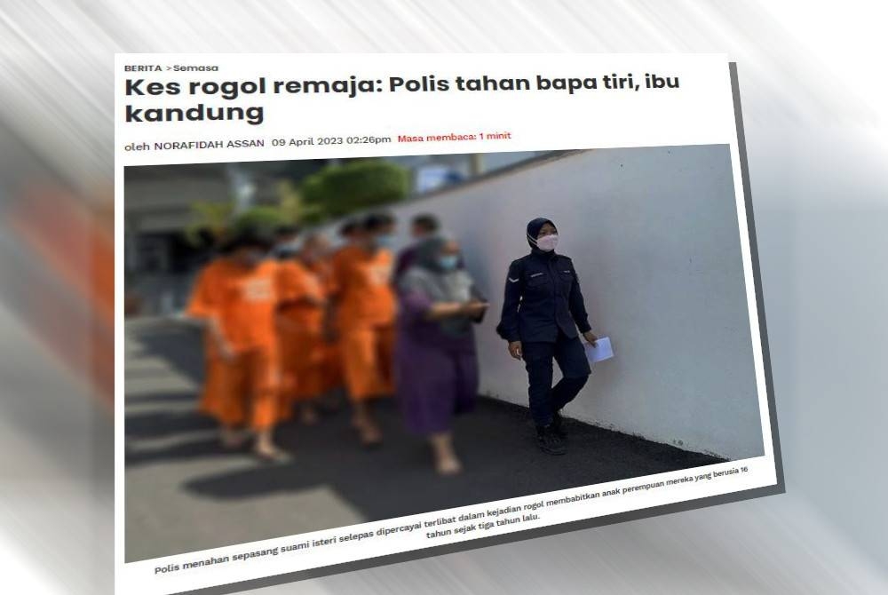 Polis sebelum ini menahan sepasang suami isteri selepas disyaki terlibat dalam kejadian rogol melibatkan anak perempuan mereka berusia 16 tahun sejak tiga tahun lalu.