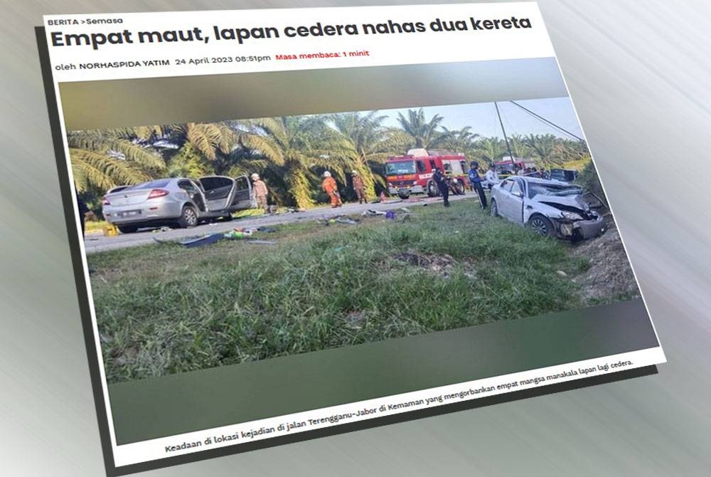 Pada Ahad Sinar Harian melaporkan, seorang kanak-kanak antara empat mangsa yang maut manakala lapan lagi cedera dalam kemalangan membabitkan dua buah kereta di jalan Terengganu-Jabor, di sini.