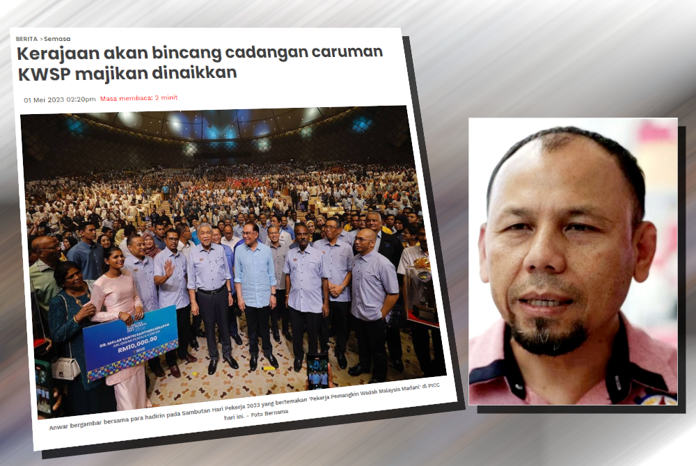 Perdana Menteri, Datuk Seri Anwar Ibrahim sebelum ini mengesahkan cadangan supaya kadar caruman Kumpulan Wang Simpanan Pekerja (KWSP) bahagian majikan dinaikkan kepada 20 peratus berbanding 13 peratus ketika ini ada dikemukakan kepada kerajaan. (Gambar kecil: Kamarul Baharin)