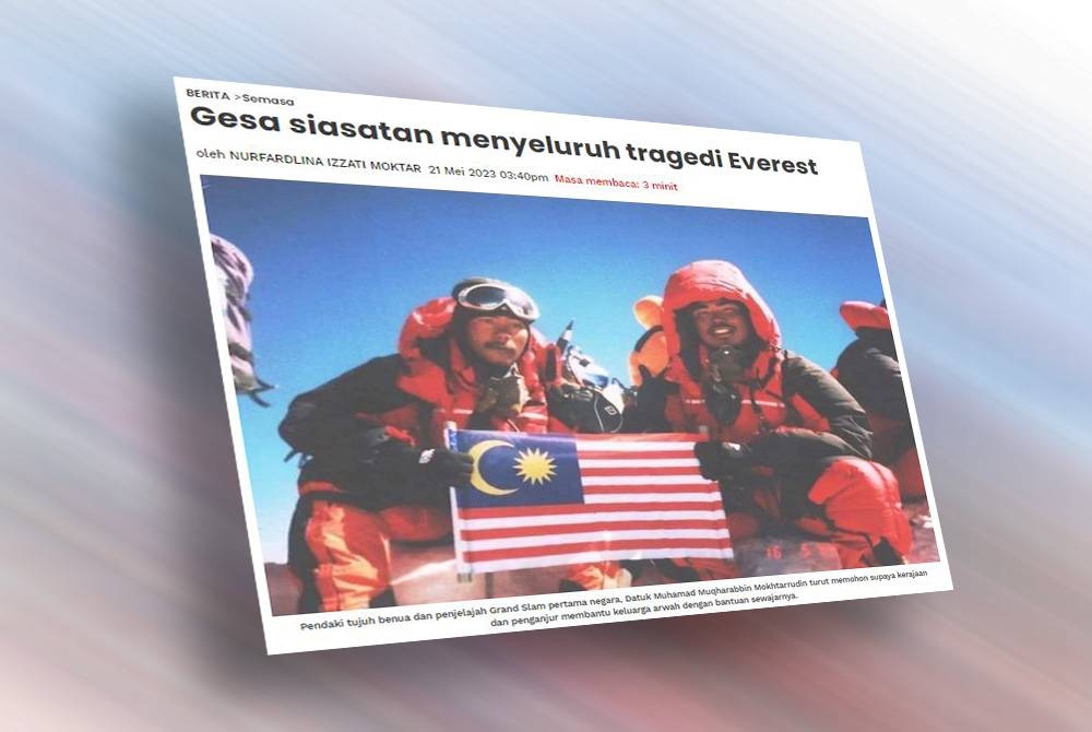 Laporan Sinar Harian mengenai kerajaan dan penganjur perlu melakukan siasatan menyeluruh berhubung dua rakyat Malaysia yang meninggal dunia dan dilaporkan hilang di Everest.