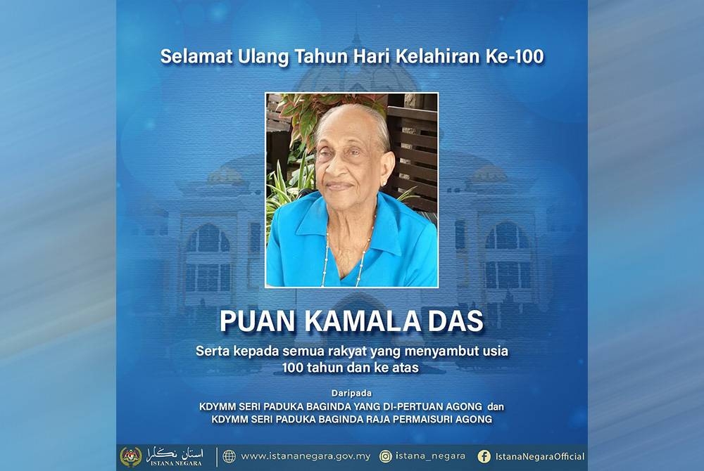 Al-Sultan Abdullah menzahirkan ucapan tahniah dan selamat kepada Kamala Das sempena ulang tahun kelahirannya ke-100 pada Isnin. - Foto FB Istana Negara