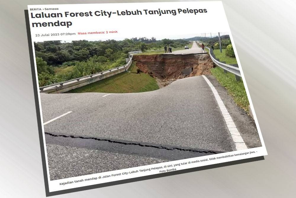 Laluan di Forest City-Lebuh Tanjung Pelepas di sini dilapor runtuh pada jam 2 petang Ahad.