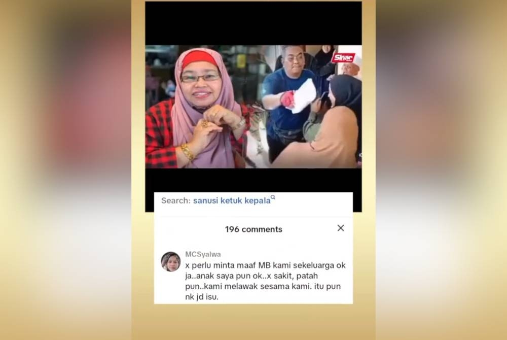 Pengguna akaun Tik Tok, MCSyalwa memberi komen tentang video tular Menteri Besar Kedah didakwa memukul kepala anak perempuannya.