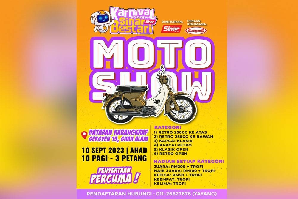 Pertandingan Moto Show bersempena Karnival Pendidikan Sinar Bestari bermula jam 10 pagi hingga 3 petang pada 10 September depan.