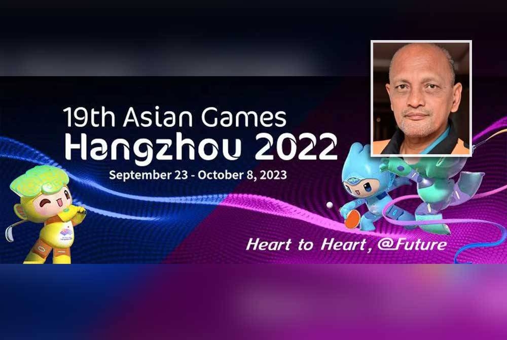 Sukan Asia Hangzhou 2022 dari 23 September hingga 8 Oktober depan. GAMBAR KECIL: PEKAN