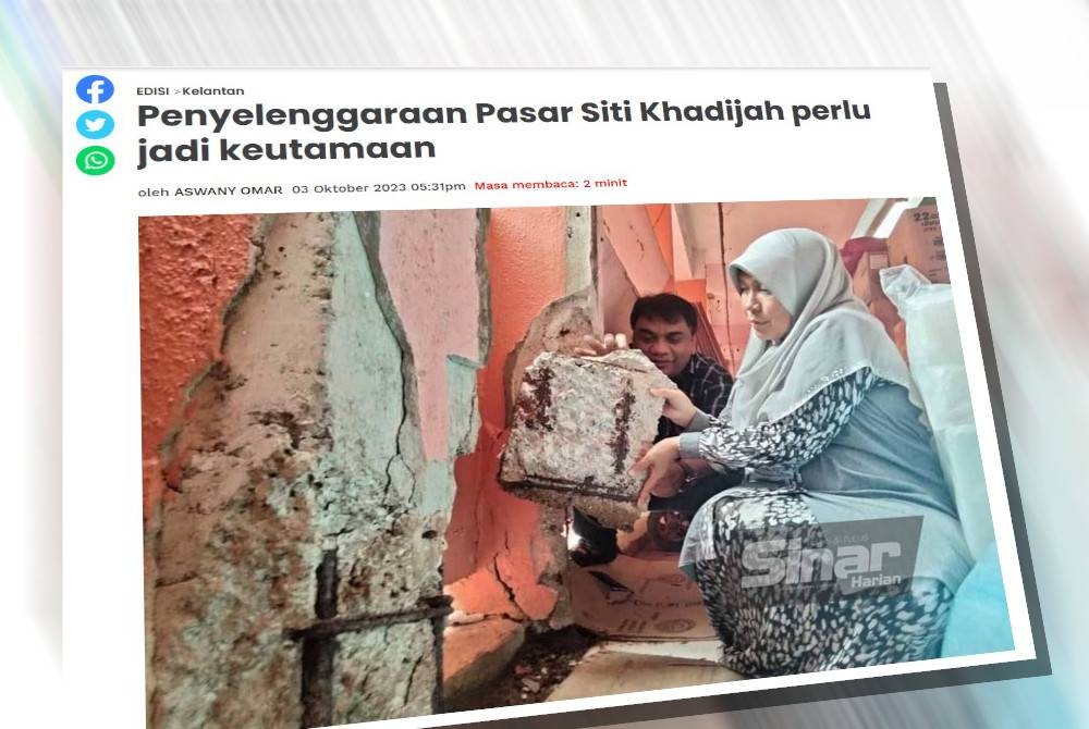 Laporan Sinar Harian pada Selasa susulan kejadian bongkah batu jatuh di tingkat satu Pasar Siti Khadijah