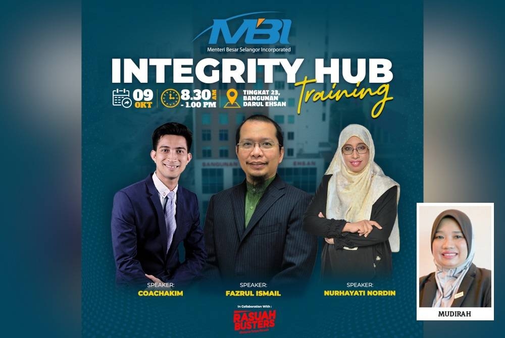 Program Integrity Hub Training anjuran MBI dengan kerjasama Rasuah Busters akan berlangsung pada 9 Oktober ini. (Gambar kecil: Mudirah)