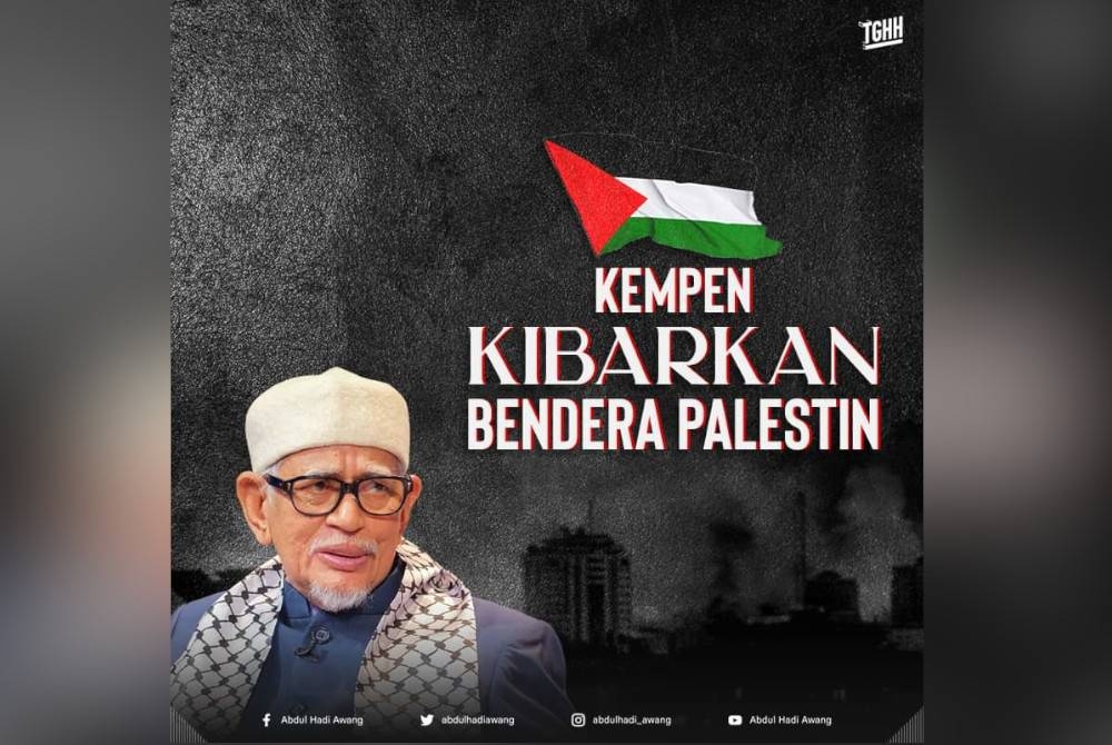 Pas menyeru seluruh umat Islam supaya mengibarkan bendera Palestin sebagai tanda solidariti. - Facebook Abdul Hadi Awang