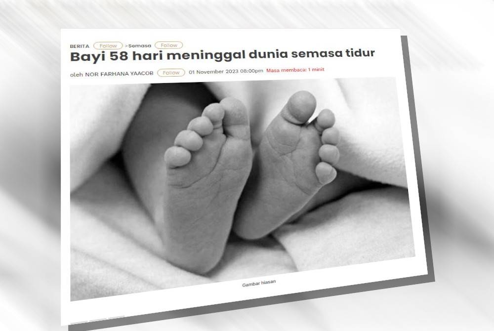 Seorang bayi perempuan berusia 58 hari maut selepas ditemui tidak sedarkan diri dalam keadaan tertiarap ketika tidur di sebuah rumah pangsa di Banda Hilir di sini pada awal pagi Rabu.