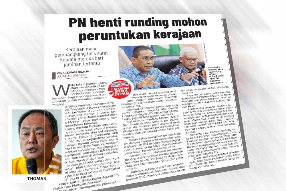 Laporan Sinar Harian mengenai PN akan menghentikan sebarang rundingan bagi mohon peruntukan kerajaan.