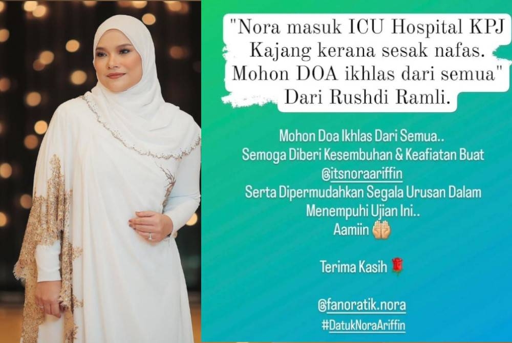 Nora dimasukkan ke sebuah pusat perubatan dan ditempatkan di ICU setelah mengalami sesak nafas.