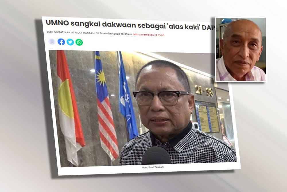 UMNO sebelum ini menyangkal dakwaan mengenai parti itu yang dikatakan sebagai ‘alas kaki’ kepada Parti Tindakan Demokratik (DAP) malah menganggap ia hanya tuduhan untuk melemahkan pentadbiran Kerajaan Perpaduan. Gambar kecl: Kamaruddin