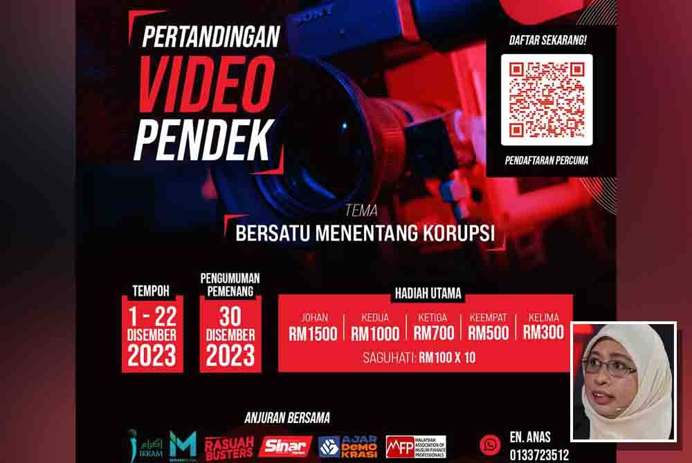 Poster rasmi pertandingan video pendek sempena Hari Antirasuah Antarabangsa (HARA) Rasuah Busters 2023. Gambar kecil: Nurhayati