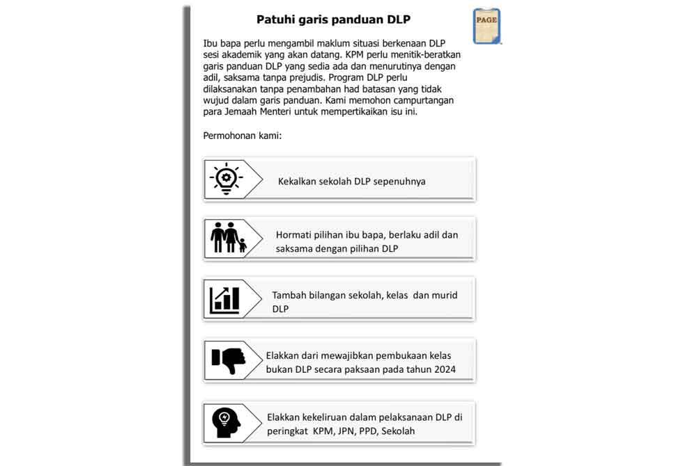 PAGE dalam satu kenyataan pada Isnin, menggesa KPM untuk mengekalkan sekolah Program Dwibahasa (DLP) sepenuhnya.