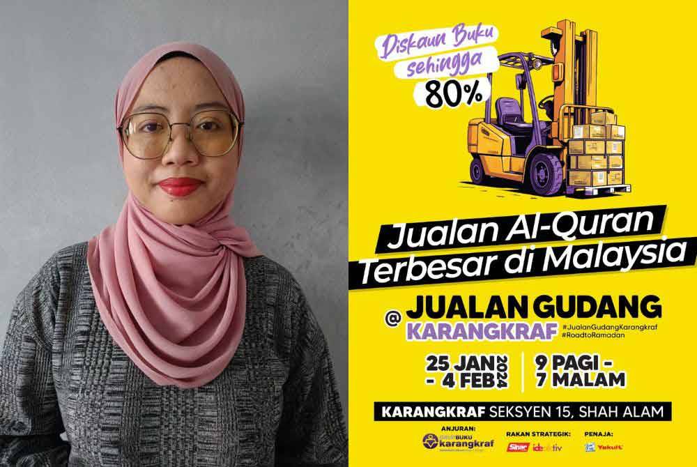 Nurul Shahirah (kiri), Turut diadakan Jualan al-Quran terbesar di Malaysia.