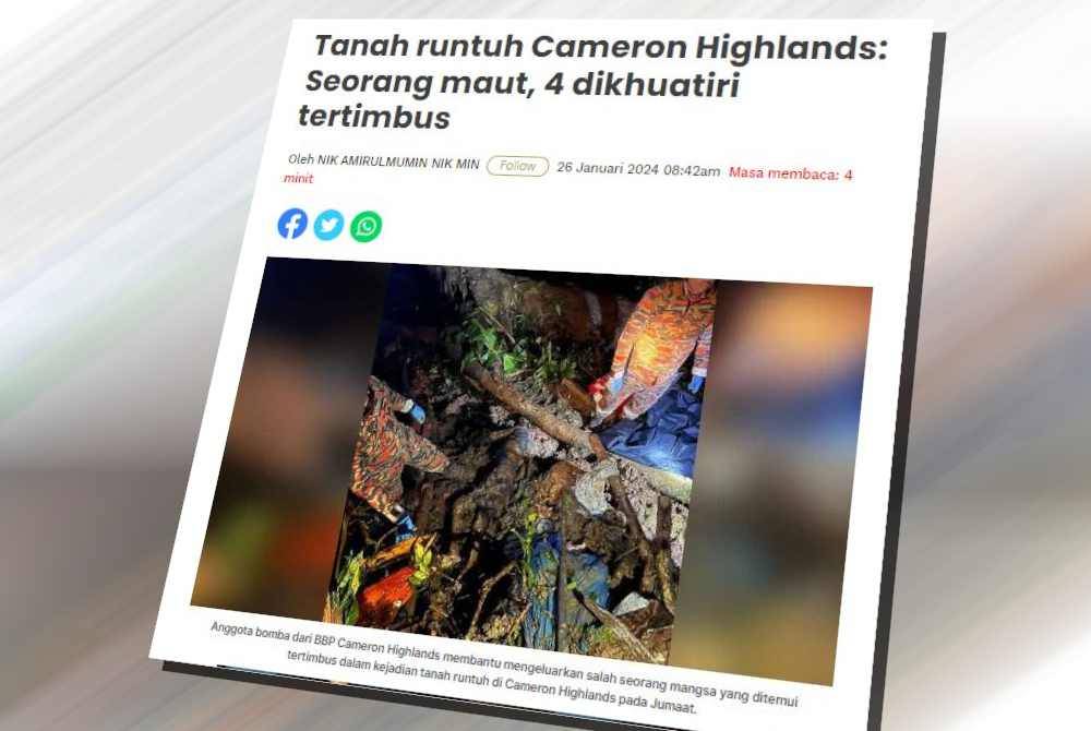 Laporan mengenai tanah runtuh di Cameron Highlands pada Jumaat.