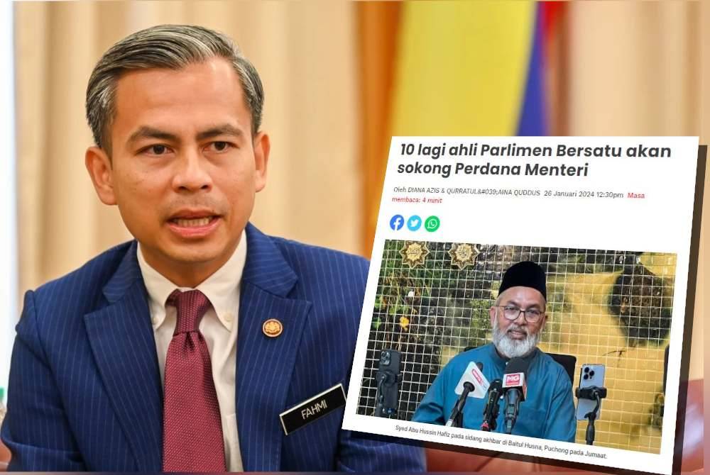 Fahmi (Ahli Parlimen Bukit Gantang, Datuk Syed Abu Hussin Hafiz Syed Abdul Fasal pada Jumaat mengesahkan 10 lagi ahli Parlimen Bersatu akan mengumumkan sokongan terhadap Perdana Menteri.)