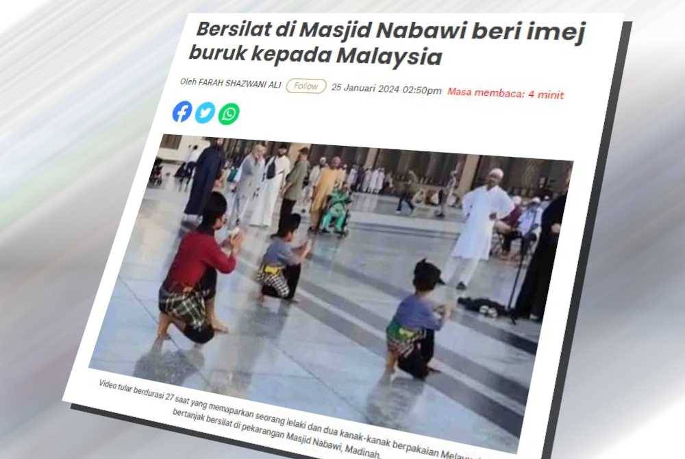 Tindakan tiga sekeluarga berbaju Melayu dan bertanjak membuat pertunjukan silat di Masjid Nabawi, Madinah dianggap janggal dan hanya memberikan imej buruk kepada jemaah Malaysia lain.