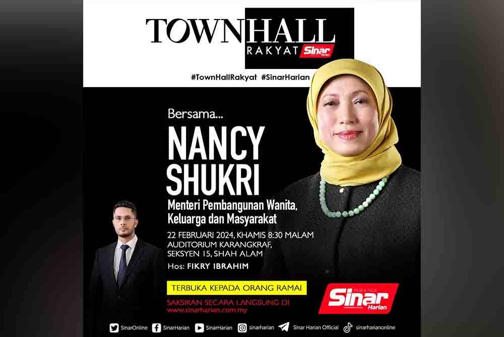 Program Town Hall Rakyat bersama Menteri Pembangunan Wanita, Keluarga dan Masyarakat (KPWKM), Datuk Seri Nancy Shukri yang dihoskan oleh Fikry Ibrahim pada Khamis ini.