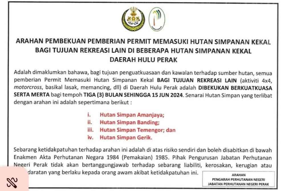 Notis pembekuan pemberian permit memasuki hutan simpan kekal di daerah Hulu Perak telah dikeluarkan Jabatan Perhutanan Perak. Foto: Ihsan Jabatan Perhutanan Perak