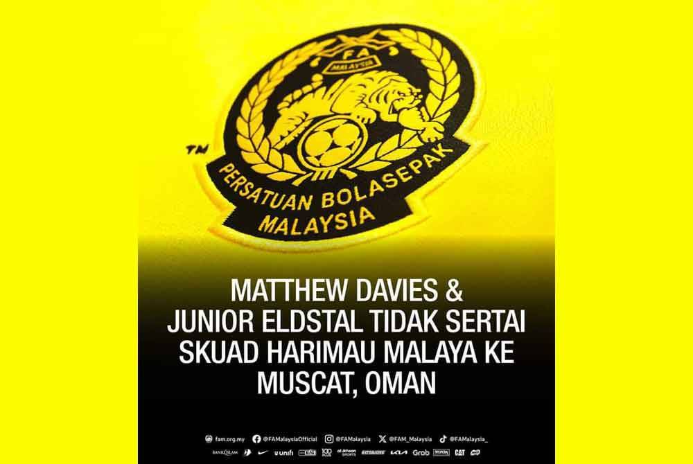 Davies dan Eldstal tidak akan menyertai skuad Harimau Malaya ke Oman akibat kecederaan. Foto FB FAM.