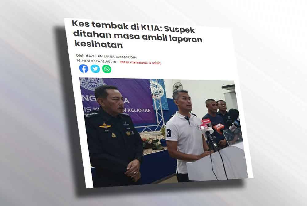 Sinar Harian sebelum ini melaporkan, suspek yang melepaskan tembakan di balai ketibaan Terminal 1, Lapangan Terbang Antarabangsa Kuala Lumpur (KLIA) ditahan selepas 36 jam melarikan diri daripada polis semasa mengambil laporan kesihatan di Hospital Pakar Perdana di sini pada Isnin.