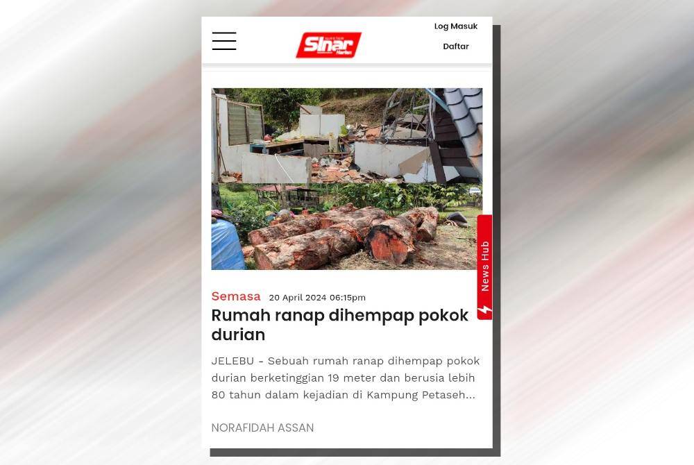 Laporan Sinar Harian pada Sabtu mengenai kejadian berkenaan.