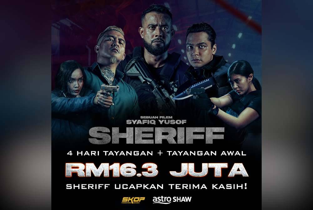 Filem Sheriff berjaya raih kutipan RM16.3 juta selepas empat hari tayangan dan satu hari tayangan awal sejak 18 April lalu.