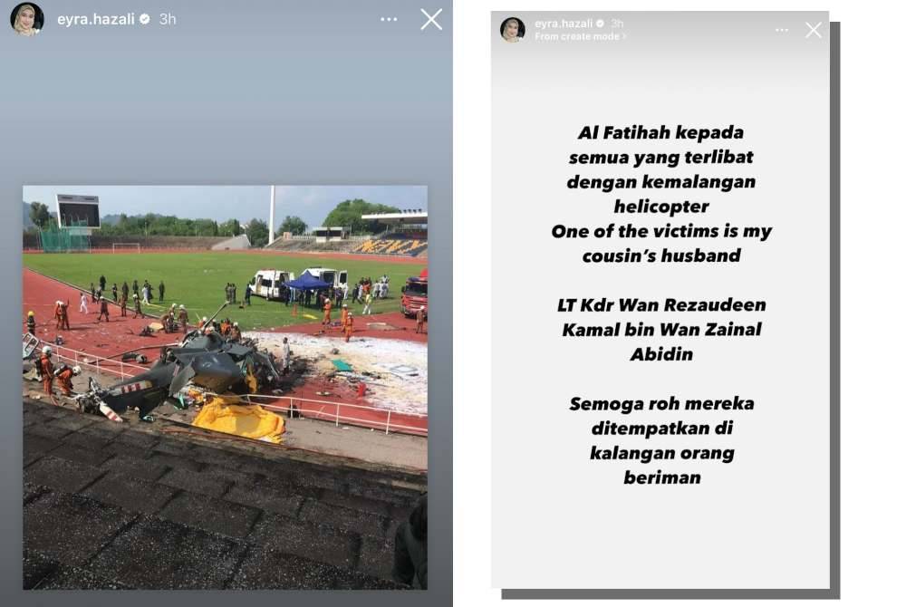 Pelakon Eyra Hazali memaklumkan salah seorang mangsa nahas helikopter melibatkan anggota Tentera Laut Diraja Malaysia (TLDM) yang berlaku di Lumut pagi tadi merupakan ahli keluarganya.