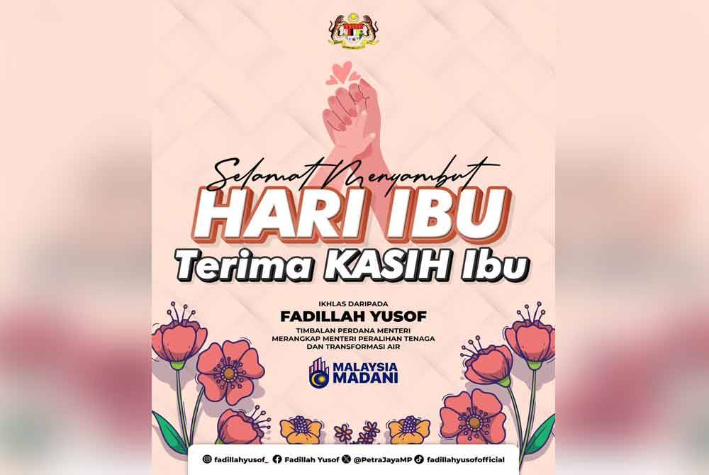 Fadillah dan beberapa Menteri Kabinet membuat ucapan Selamat Hari Ibu pada Ahad. Facebook