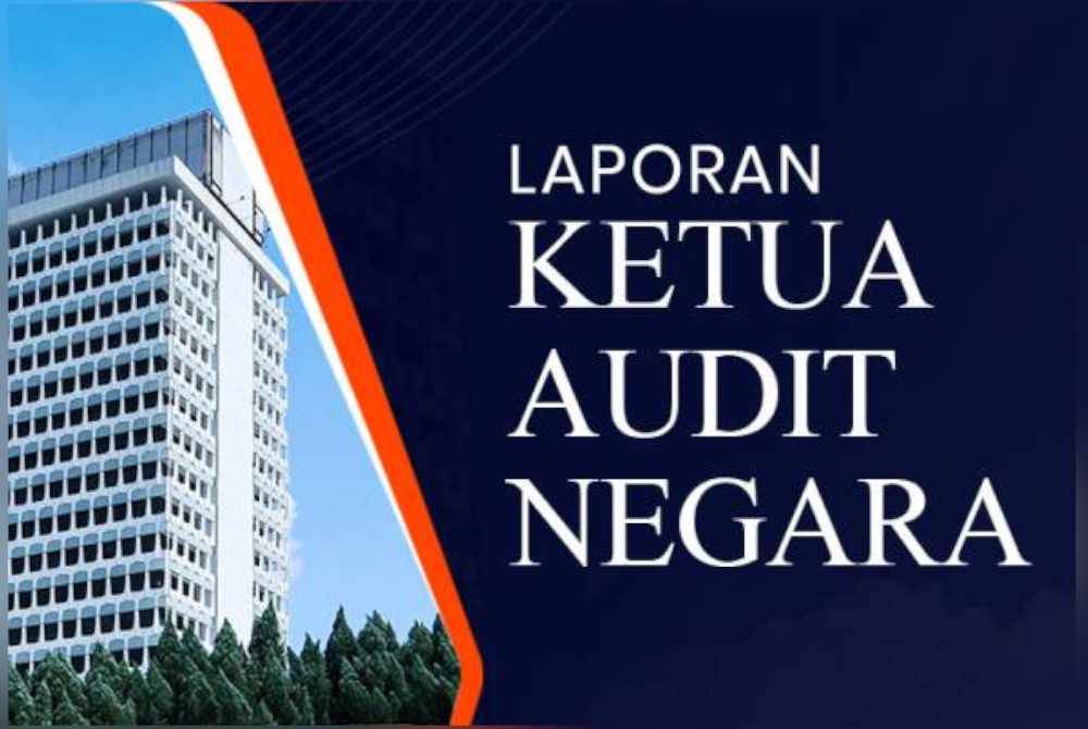 Laporan Ketua Audit Negara.