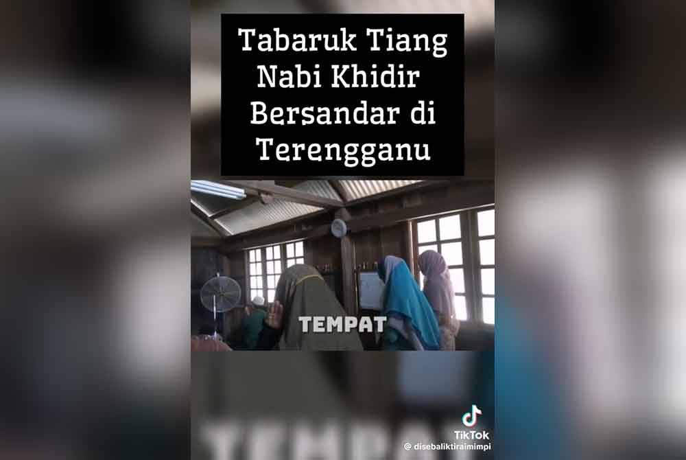 Tangkap layar video tular menerusi aplikasi Tik Tok memaparkan lokasi yang didakwa terdapat tiang yang pernah digunakan oleh Nabi Khidir untuk bersandar ketika bertemu Tokku Paloh.