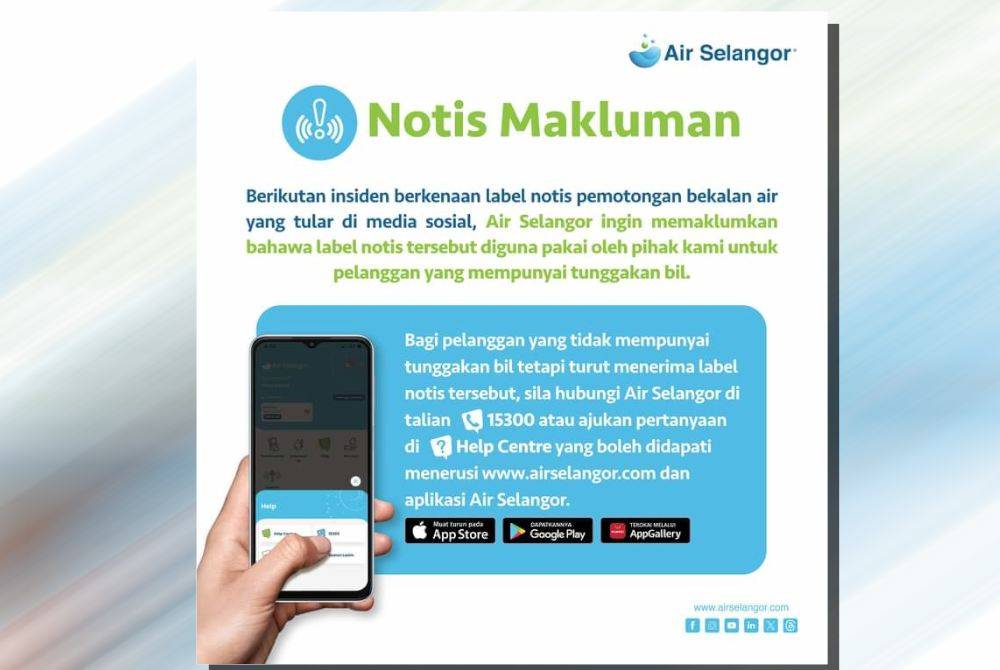 Notis makluman dikeluarkan Air Selangor di laman Facebooknya malam tadi.