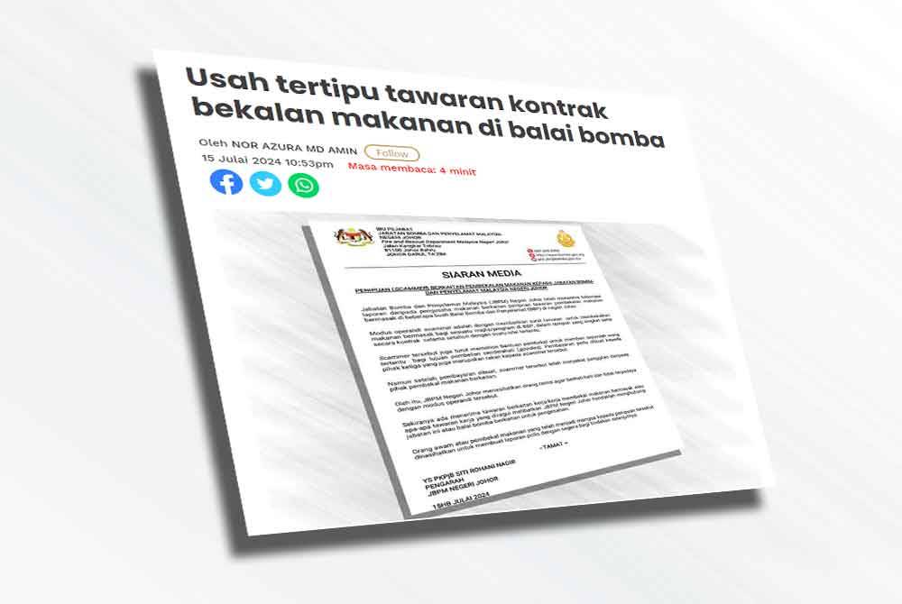 Pada Isnin, Pengarah JBPM Johor, Siti Rohani Nadir dalam satu kenyataan, meminta orang ramai berhati-hati dengan taktik terbaharu penipuan &#039;scammer&#039; bagi penawaran pembekalan makanan bermasak di balai bomba.