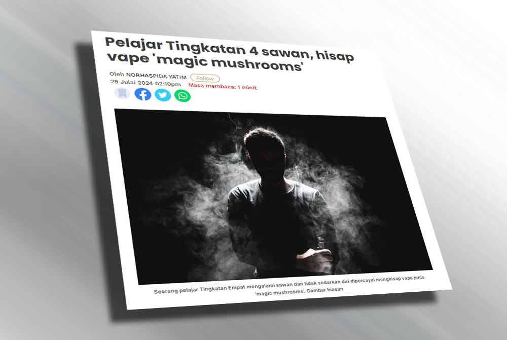 Sinar Harian sebelum ini melaporkan seorang pelajar Tingkatan Empat dikejarkan ke hospital di daerah ini selepas mengalami sawan dan tidak sedarkan diri dipercayai selepas mengambil rokok elektronik atau vape jenis &#039;magic mushrooms&#039;.