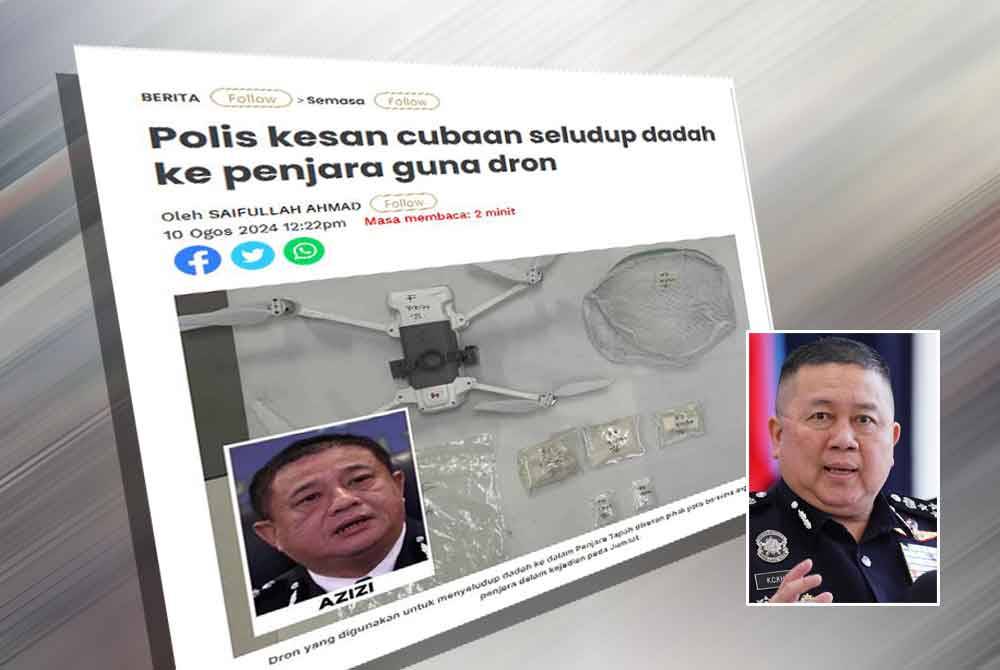 Laporan Sinar Harian berhubung cubaan seludup dadah guna dron ke dalam penjara Tapah. Gambar kecil: Khaw Kok Chin